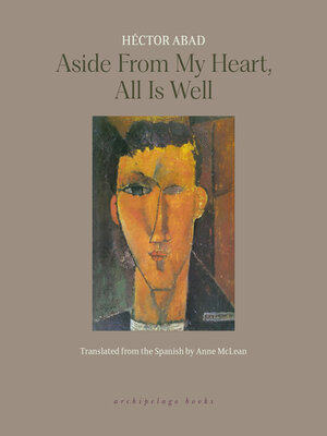 cover image of Aside from My Heart, All is Well
